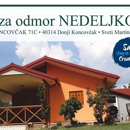 Vila Kuca Za Odmor "Nedeljko"/ Holliday Hause "Nedeljko" Sveti Martin Na Muri Exteriér fotografie