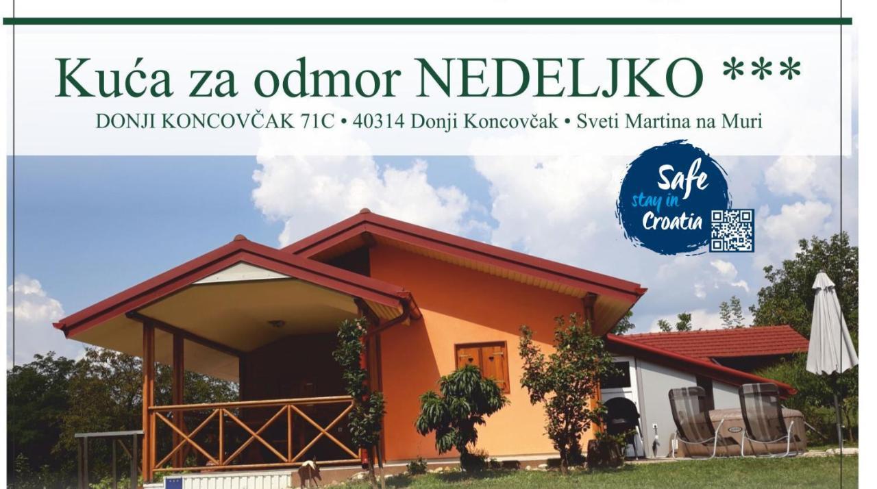 Vila Kuca Za Odmor "Nedeljko"/ Holliday Hause "Nedeljko" Sveti Martin Na Muri Exteriér fotografie